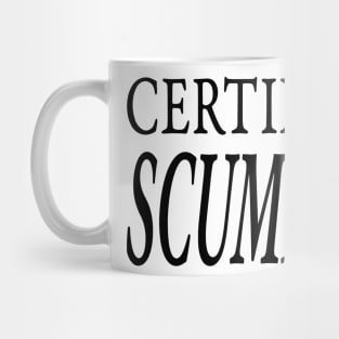 CERTIFIED SCUMBAG Mug